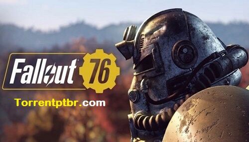 Baixe Fallout 76 Game Torrent PT-BR