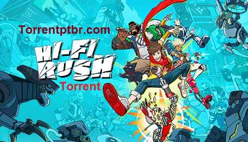 Hi-Fi RUSH Torrent Download para Windows [PT-BR]