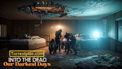 Into the Dead Our Darkest Days Download [PT-BR]