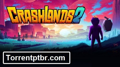 Crashlands 2 Torrent Download [PT-BR]