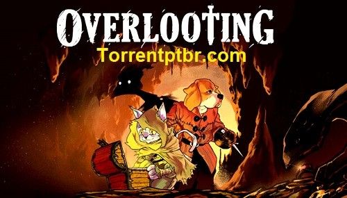 Overlooting Torrent Download Grátis do Jogo para PC [PT-BR]